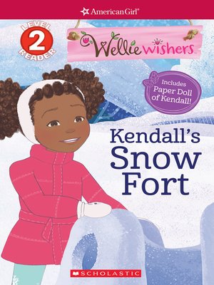 cover image of Kendall's Snow Fort